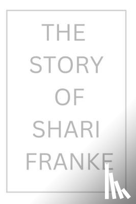 Larry, Bill - The Story of Shari Franke: Her journey in the house of my mother revealed