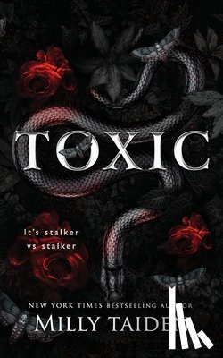 Taiden, Milly - Toxic: Stalker vs. Stalker Dark Toxic Romance