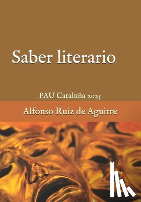 Ruiz De Aguirre, Alfonso - Saber literario