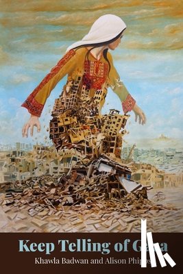 Phipps, Alison - Keep Telling Of Gaza