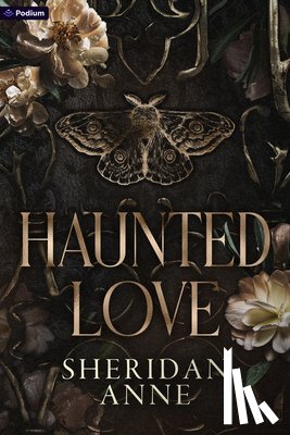 Anne, Sheridan - Haunted Love: A Dark Romance