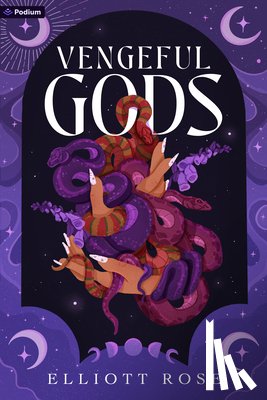 Rose, Elliott - Vengeful Gods: A Dark Romance