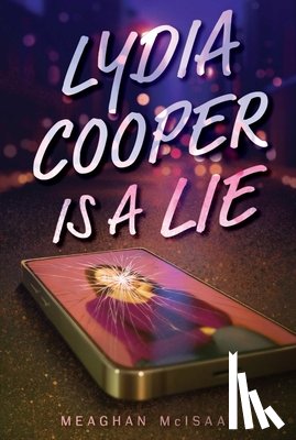 McIsaac, Meaghan - Lydia Cooper Is a Lie