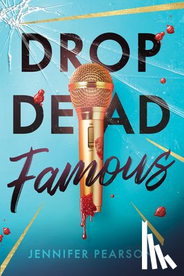 Pearson, Jennifer - Drop Dead Famous
