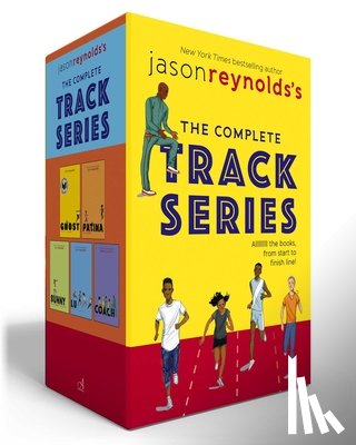 Reynolds, Jason - Jason Reynolds's the Complete Track Series (Boxed Set): Ghost; Patina; Sunny; Lu; Coach