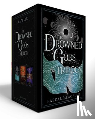 Lacelle, Pascale - The Drowned Gods Trilogy (Boxed Set): Curious Tides; Stranger Skies; Infinite Shores