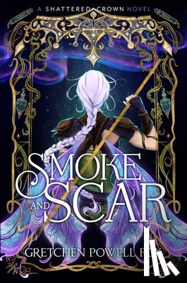Fox, Gretchen Powell - Smoke and Scar