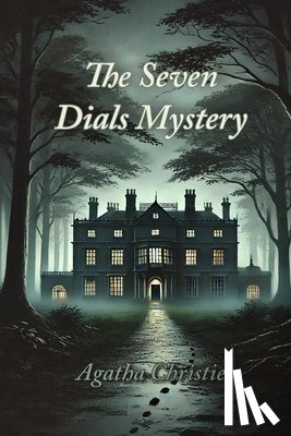 Christie, Agatha - Christie, A: Seven Dials Mystery