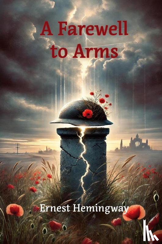 Hemingway, Ernest - A Farewell to Arms