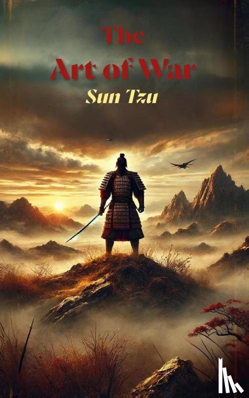Tzu, Sun - The Art of War