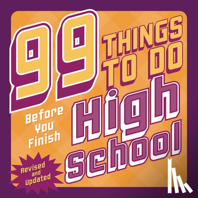 Jenkins, Steven - 99 Things to Do Before You Finish High School (Revised and Updated)