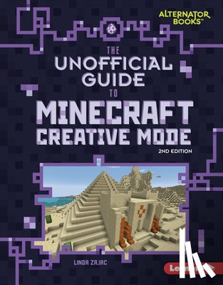 Zajac, Linda - The Unofficial Guide to Minecraft Creative Mode, 2nd Edition