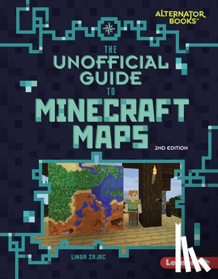 Zajac, Linda - The Unofficial Guide to Minecraft Maps, 2nd Edition