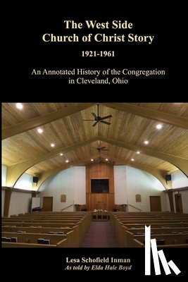 Inman, Lesa S. - The West Side Church of Christ Story