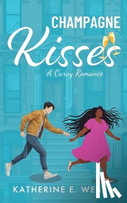 Webb, Katherine E. - Champagne Kisses: A Curvy Romance