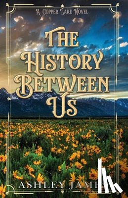 James, Ashley - James, A: History Between Us