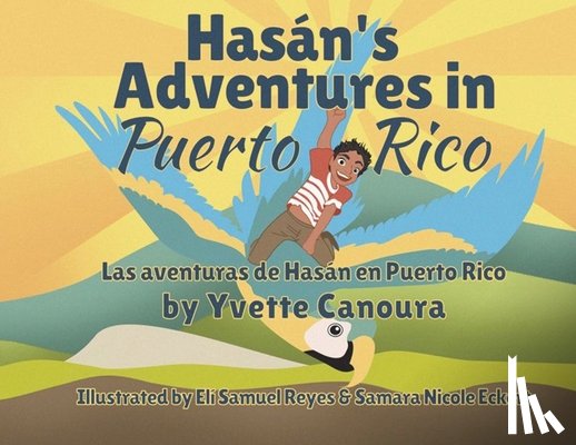 Canoura, Yvette - Hasán's Adventures in Puerto Rico/Las aventuras de Hasán en Puerto Rico