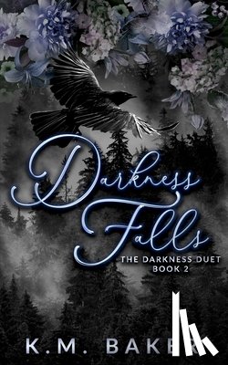 Baker, K. M. - Baker, K: Darkness Falls