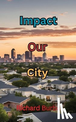 Burba, Richard - Impact Our City
