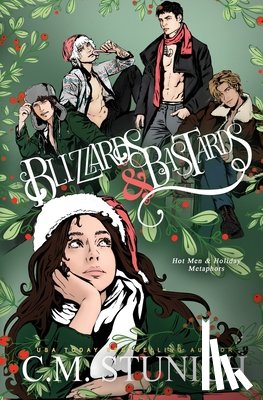 Stunich, C. M. - Stunich, C: Blizzards and Bastards