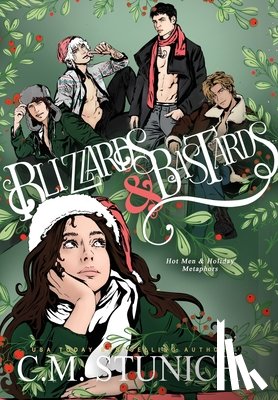 Stunich, C. M. - Blizzards and Bastards