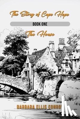 Conroy, Barbara Ellis - Conroy, B: Story of Cape Hope
