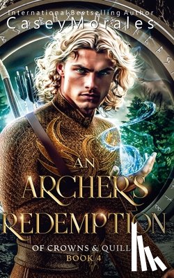 Morales, Casey - Morales, C: Archer's Redemption