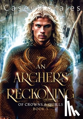 Morales, Casey - Morales, C: Archer's Reckoning