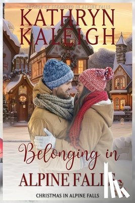 Kaleigh, Kathryn - Belonging in Alpine Falls