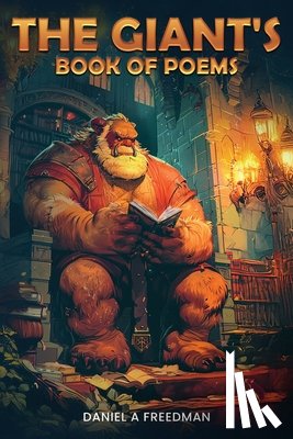 Freedman, Daniel A. - The Giant's Book of Poems