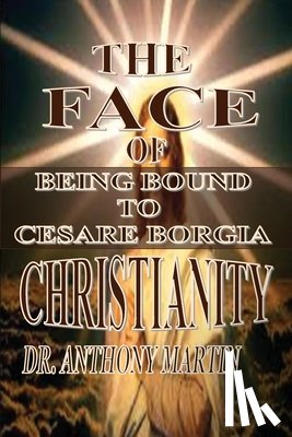 Martin, Anthony - Martin, A: Face of Christianity