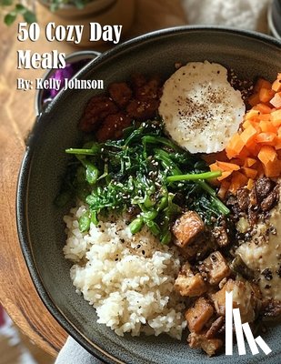 Johnson, Kelly - Johnson, K: 50 Cozy Days Meals