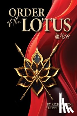 Bourne, Rick, Bourne, Debbie - Bourne, R: Order of the Lotus