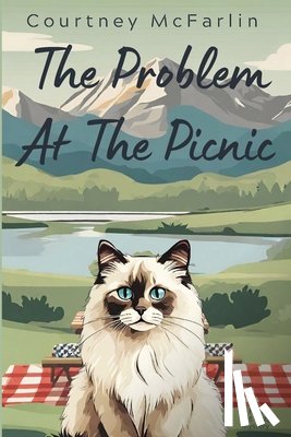 McFarlin, Courtney - The Problem at the Picnic
