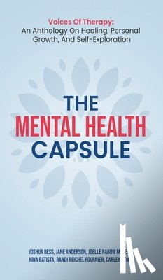 Bess, Joshua - The Mental Health Capsule