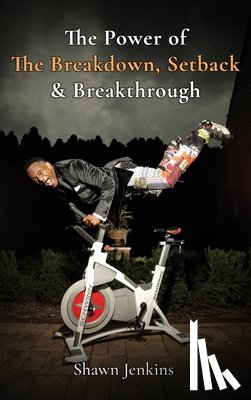 Jenkins, Shawn - The Power of The Breakdown, Setback & Breakthrough