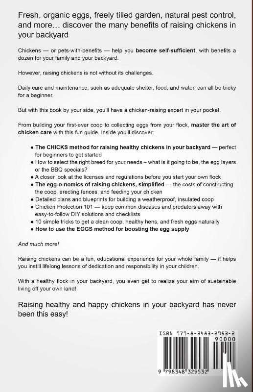 Walsh, Charlotte - Walsh, C: Beginner's Guide to Raising Chickens for Eggs, Mea