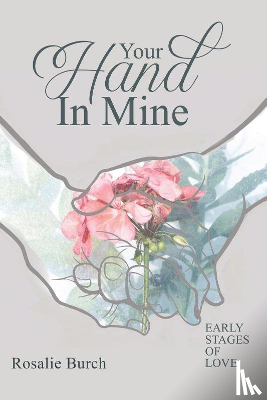 Burch, Rosalie - Your Hand in Mine