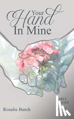 Burch, Rosalie - Your Hand in Mine