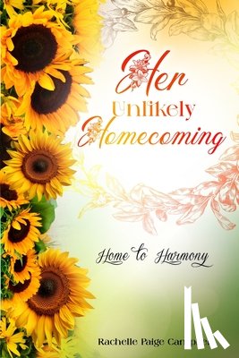 Campbell, Rachelle Paige - Her Unlikely Homecoming