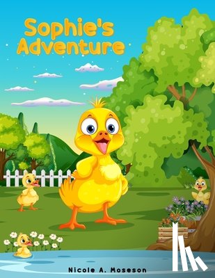 Moseson, Nicole A. - Sophie's Adventure