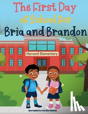 Smith, Bernadette - First Day of School for Bria and Brandon