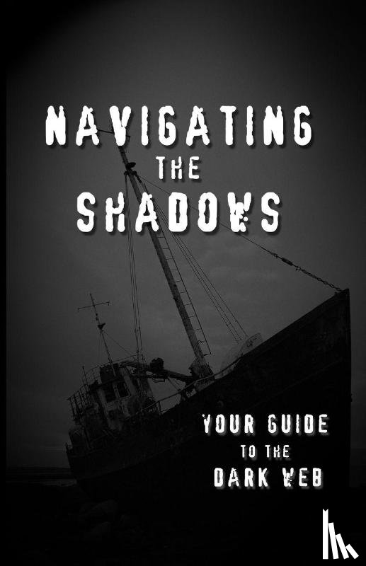 Kaiser, Connor, Kaiser, Lucy - Kaiser, C: Navigating the Shadows