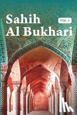 Al Bukhari, Muhammad - Sahih Al Bukhari Volume 1 of 9