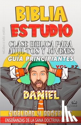 Doris McBride, Guillermo - Clase Bíblica para Adultos y Jóvenes: Fidelidad y Profecías