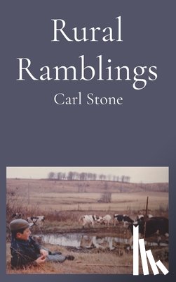 Stone, Carl - Rural Ramblings
