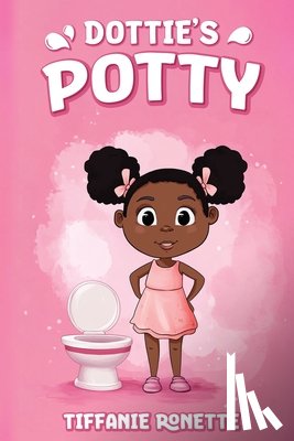 Ronette, Tiffanie - Dottie's Potty