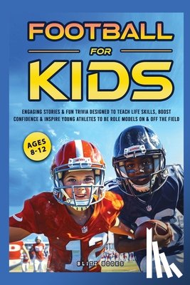 Books, Blitz - Football for Kids (Ages 8-12)
