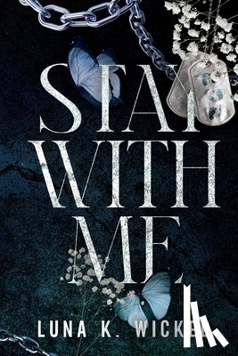 Wicked, Luna K. - Stay With Me