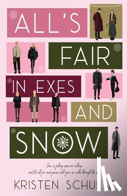 Schulte, Kristen - All's Fair in Exes and Snow